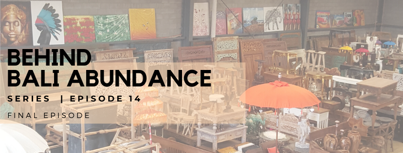 Behind Bali Abundance Episode 14 -Finally Bali Abundance goes from Ebay to Ecommerce